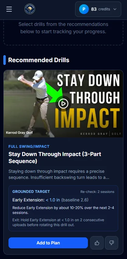 Recommended drill card for Stay Down Through Impact, with a grounded target of early extension under 1.0 inch against a baseline of 2.6, and a re-check after 2 sessions